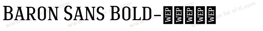 Baron Sans Bold字体转换